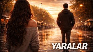 Yaralar - Duygusal Türkçe Psychedelic Rock Şarkı