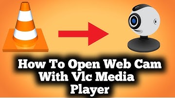 How To Open Web Cam  In PC / Laptop With VLC Media Player  | In Hindi / Urdu