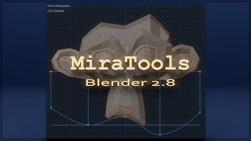 MiraTools addon -  Blender 2.8