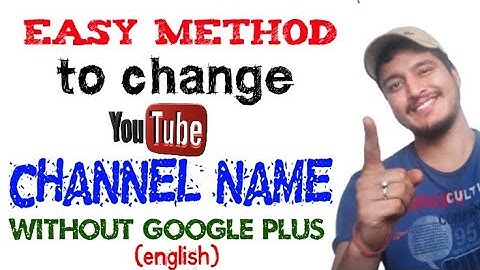 how to change youtube channel name before 90 days without google plus [english]