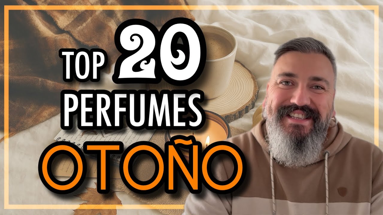 🍁TOP 20 PERFUMES OTOÑO 2025🍁