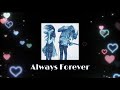 Always Forever - Cults ( 1 hour 🦋)