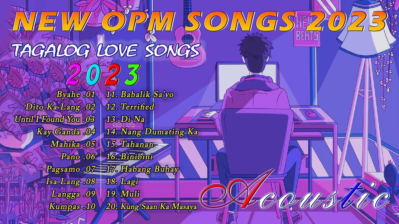 Top Tagalog Acoustic Love Songs 2023 💕 OPM New Songs Playlist 2023 💕 ...