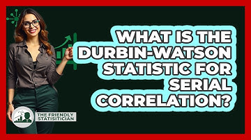 What Is The Durbin-Watson Statistic For Serial Correlation? - The Friendly Statistician