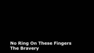 Watch Bravery No Ring On These Fingers video