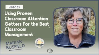 Using Proven Classroom Attention Getters For Best Classroom Management