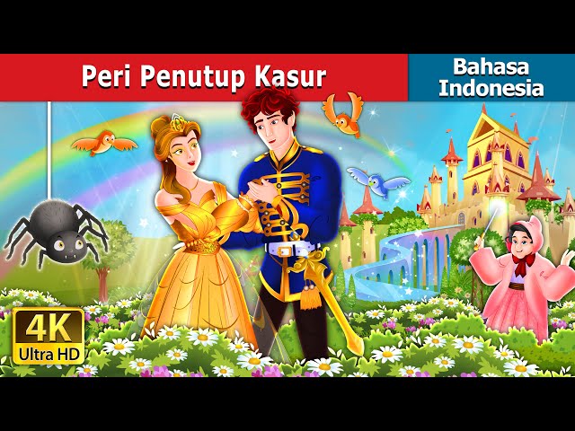 Peri Penutup Kasur | The Counterpane Fairy in Indonesian |@IndonesianFairyTales class=