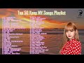 Top 50 Kpop MV Songs Playlist