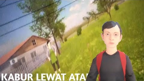 Kabur Lewat Atap/Genteng-Schoolboy Runaway Indonesia