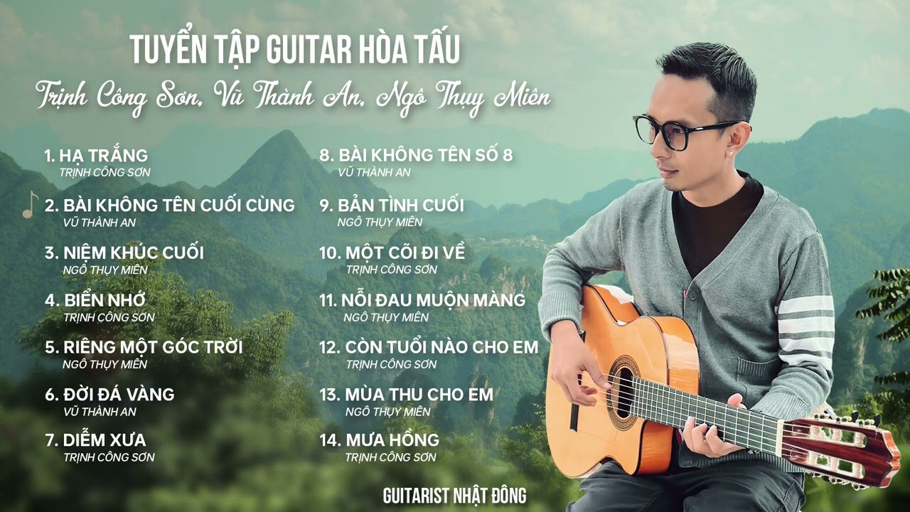 Tuyển tập nhạc không lời Trịnh Công Sơn, Vũ Thành An, Ngô Thuỵ Miên | Guitarist Nhật Đông