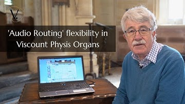 The extraordinary ‘audio routing’ flexibility built into all Viscount Physis Organs