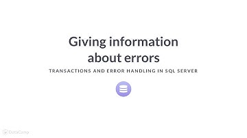 SQL Server Tutorial : Giving information about errors