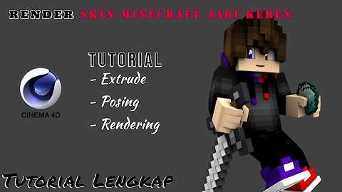 Cara Membuat Render Skin Minecraft (C4D)