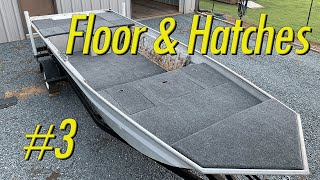 How to Build Boat Floor and Hatches  Ep. 3