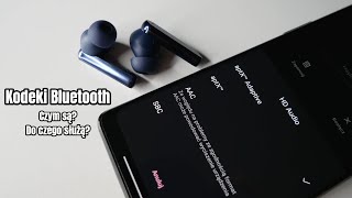 Kodeki Bluetooth - to musisz wiedzieć!