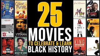 BlackHistory365:  Best 25 Movies to learn Black History & Culture image