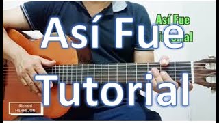 Video thumbnail of "Cómo tocar Así Fue en guitarra Juan Gabriel, Isabel Pantoja, Crecer German"