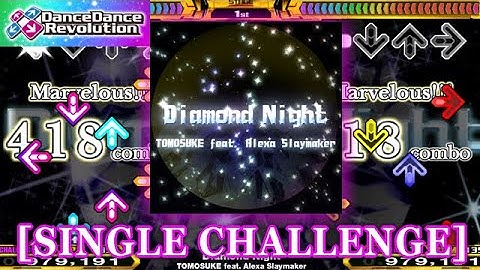 【DDR 2013】 Diamond Night [SINGLE CHALLENGE] 譜面確認＋クラップ