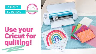Cricut Maker Fabric Tutorial | Use your Cricut to cut applique pieces for quilt projects!