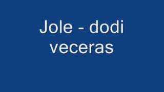 Jole - Dodi veceras chords