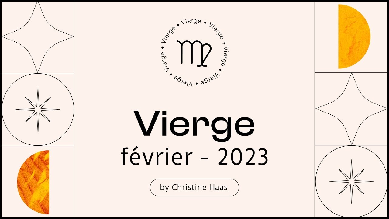 Horoscope Fevrier 2023 Vierge