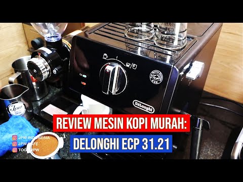 REVIEW MESIN KOPI MURAH DELONGHI ECP 31.21