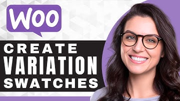 How to Add Variation Swatches for Size Colors and Images | WooCommerce For Beginners