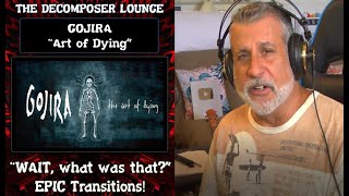 Old Composer REACTS to Gojira Art of Dying The Decomposer Lounge Heavy Metal Music Reactions