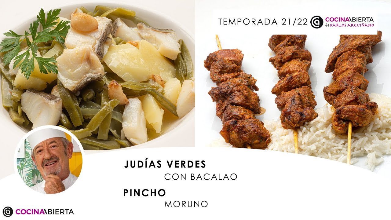 Judías verdes con bacalao ​🐟​🍽️​ Pincho Moruno 🍡​ ¡Delicioso! Cocina Abierta de Karlos Arguiñano