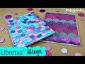 LIBRETAS de SIRENA 🧜/ Decora tus libretas / Fácil / Regreso a clases // Varianidades :D