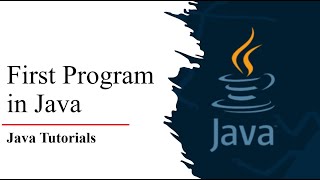 First Program in JAVA | How to Print Hello world in JAVA | JAVA Tutorials | Class & Object Concepts