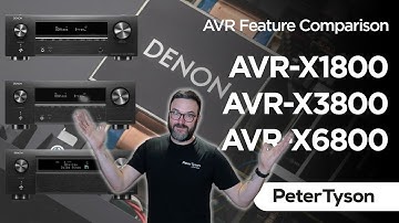 What Is The Best Denon AVR For You?