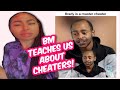 BM MAN EXPLAINS CHEATERS & HOW THEY THINK! MY LIVE REACTION + SO MUCH MORE