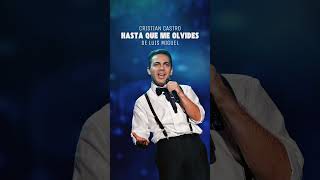 Cristian Castro - Hasta Que Me Olvides (Ia)