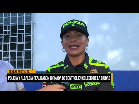 Policía y Alcaldía realizaron control en colegio de la ciudad