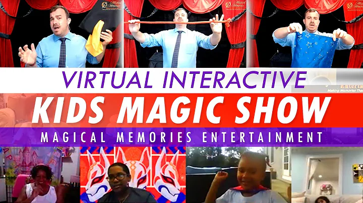 Virtual Interactive Kids Magic Show with Steven Bu...