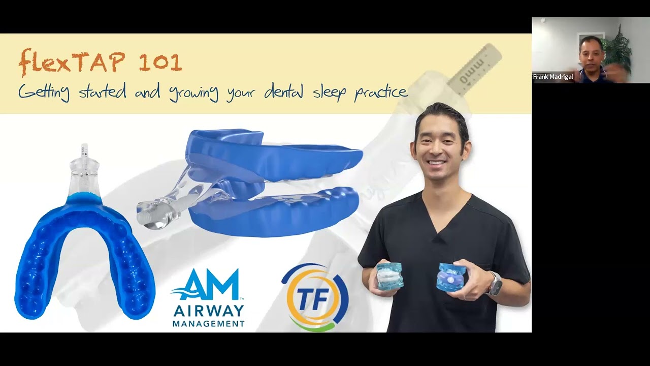flexTAP 101: Getting Started & Growing your Dental Sleep Practice | Jason Hui, DDS