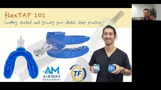 flexTAP 101: Getting Started & Growing your Dental Sleep Practice | Jason Hui, DDS