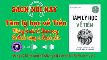 Sách nói Tâm lý học về tiền | #Phần1| Morgan Housel | Sách Nói Chọn Lọc @AppliedScience.