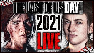 The Last of Us Day 2021 LIVE PARTY: GROUP REACTION w/ Wiity,Dom, AP Nerds, 3FoldMaker