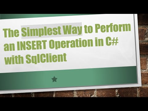 The Simplest Way to Perform an INSERT Operation in C# with SqlClient