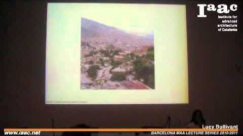 IAAC Lecture Series 2010/2011- Lucy Bullivant