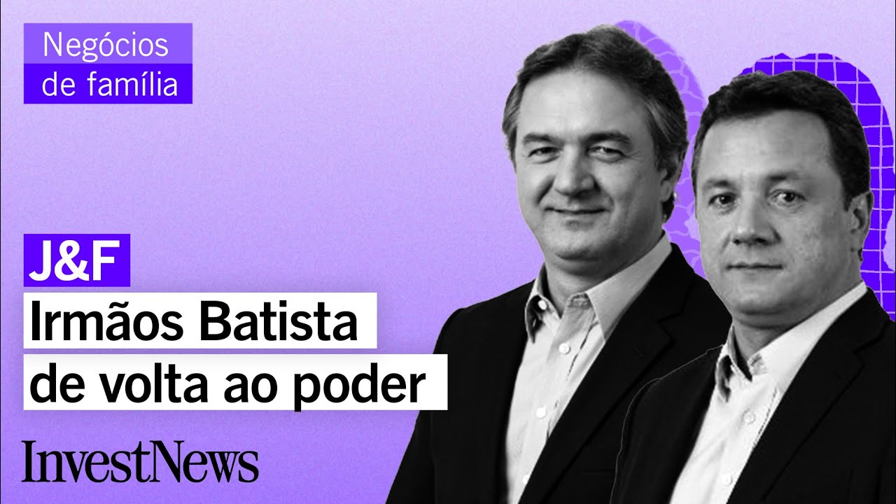 Da prisão ao poder: A volta por cima dos irmãos Batista na J&F