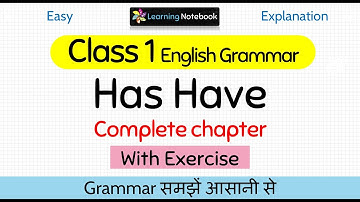Class 1 has have । Class 1 English Grammar has have
