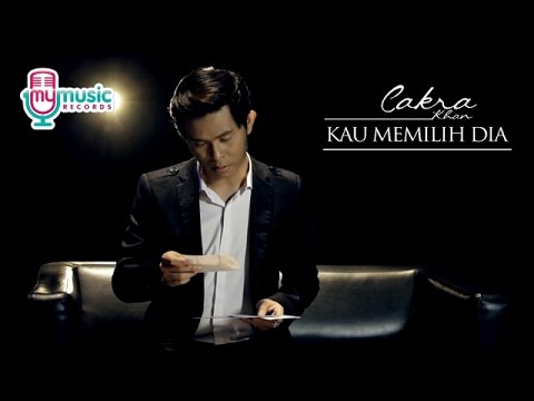 OFFICIAL TEASER MV Cakra Khan - Kau Memilih Dia - YouTube