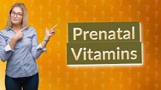 What vitamin should a pregnant woman take?