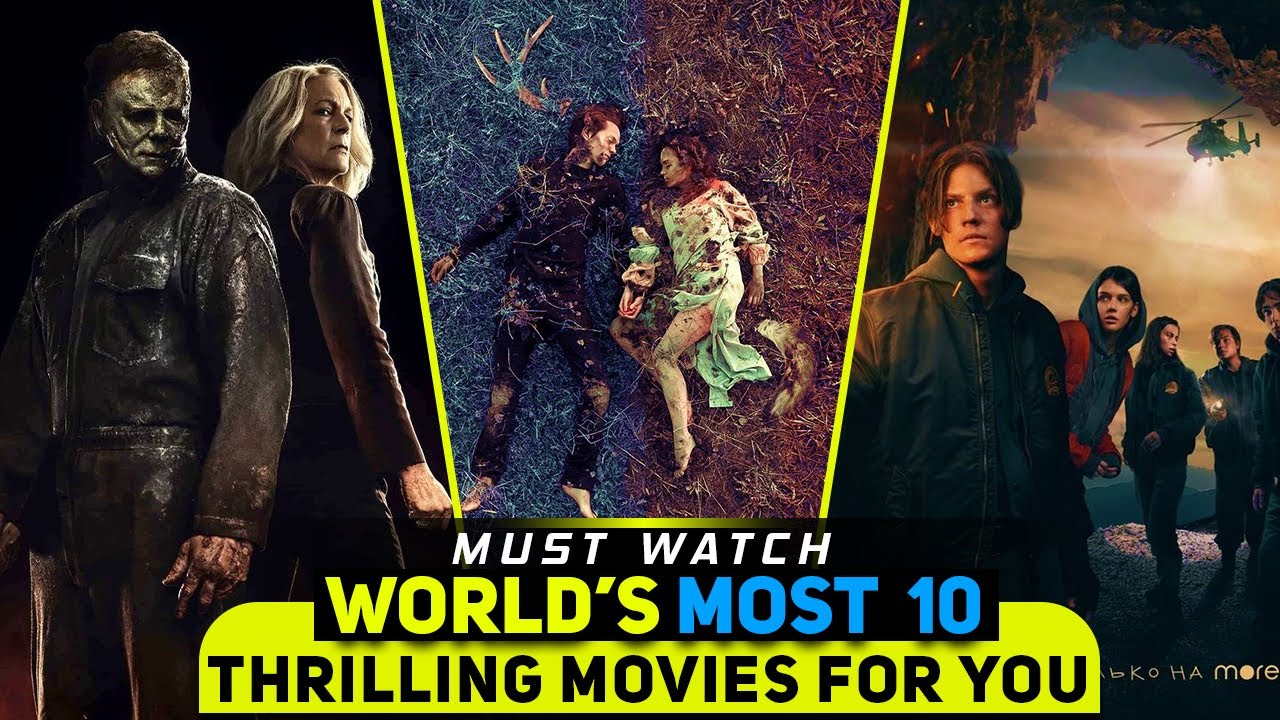 WORLD'S Most 10 Thrilling Movies That Will BLOW YOUR MIND - YouTube