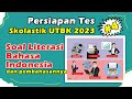 4. Soal Literasi Bahasa Indonesia Persiapan Tes Skolastik UTBK 2023