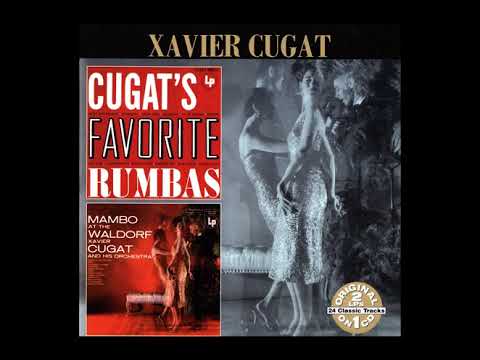 CUGAT'S FAVORITE RUMBAS ... XAVIER CUGAT AND HIS ORCHESTRA