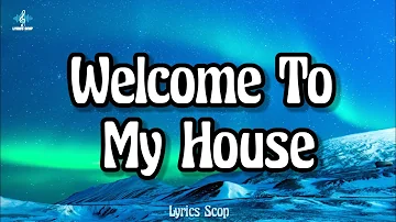 Nu Breed ft Jesse Howard - Welcome To My House Lyrics [1Hour]